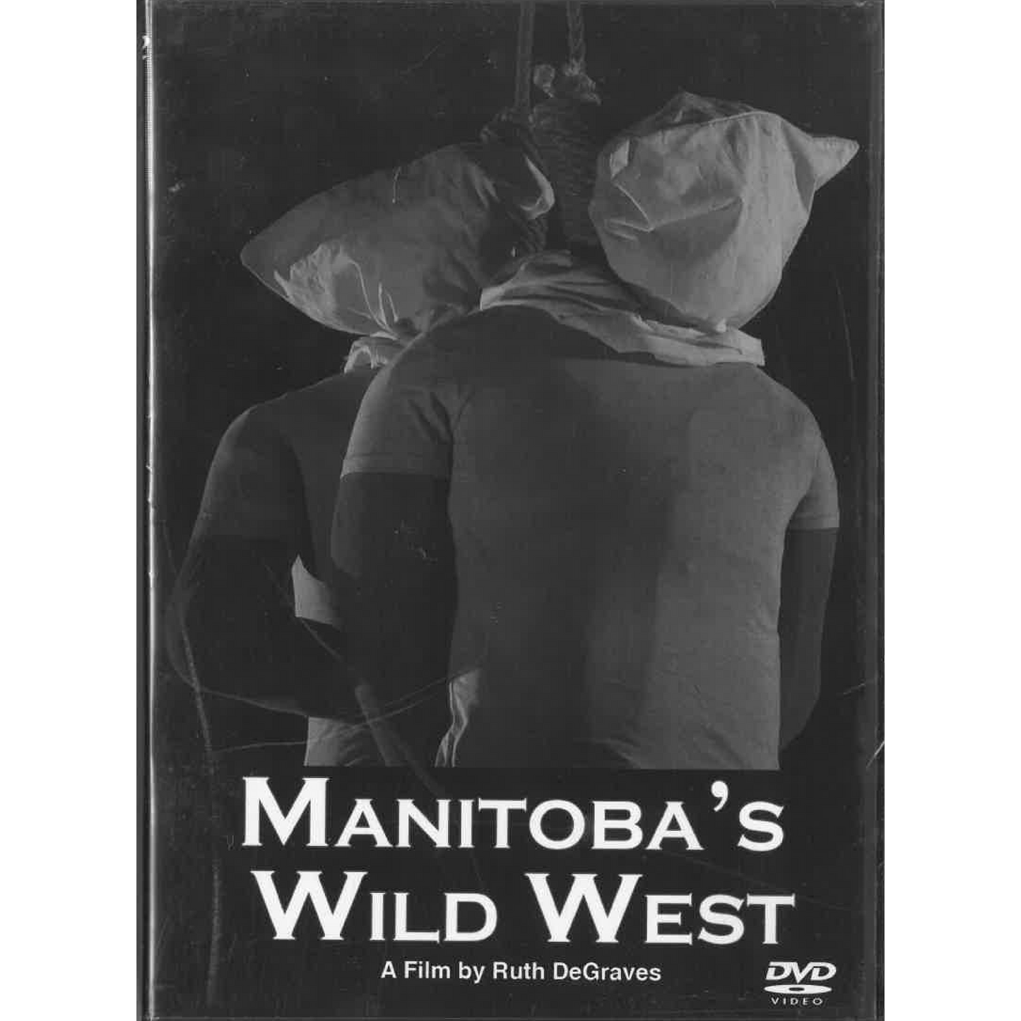 Manitoba's Wild West
