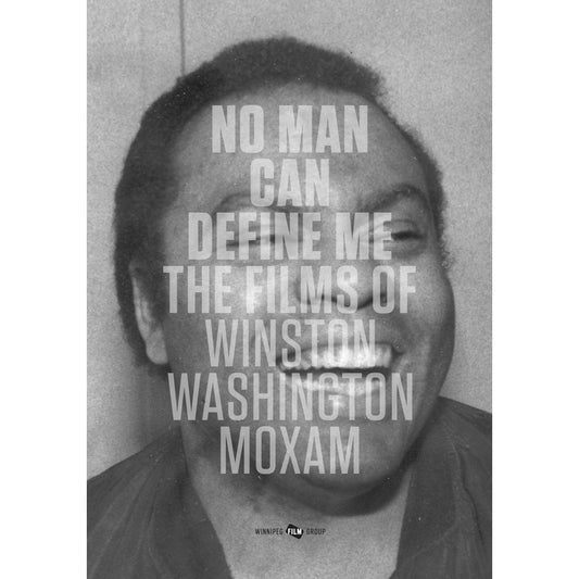 No Man Can Define Me: The Films of Winston Washington Moxam DVD