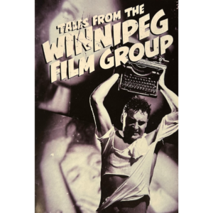Tales from the Winnipeg Film Group Zine