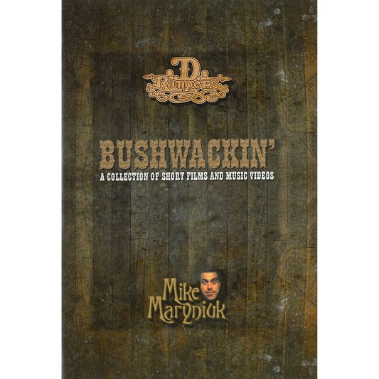 Bushwackin' DVD (Mike Maryniuk)