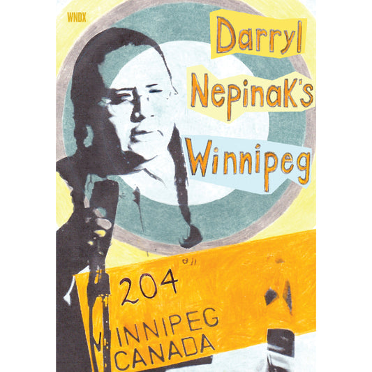 Darryl Nepinak’s Winnipeg (DVD)